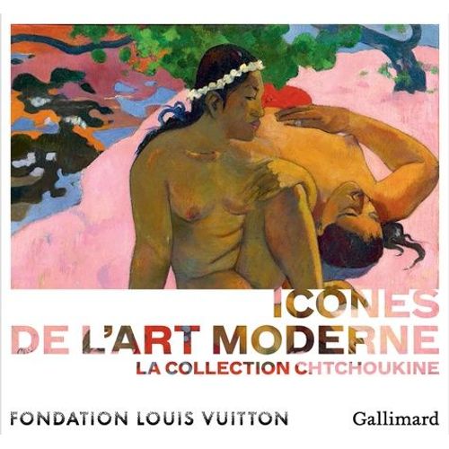 Icnes De L'art Moderne - La Collection Chtchoukine   de Collectif  Format Beau livre 