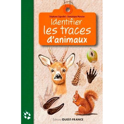 Identifier Les Traces D'animaux    Format Beau livre 