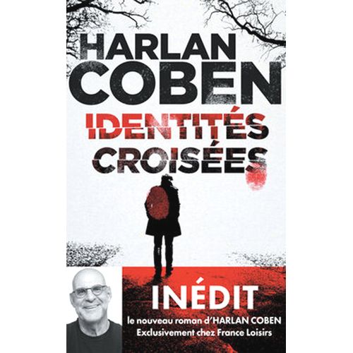 Identits Croises D' Harlan Coben - Juin 2022   