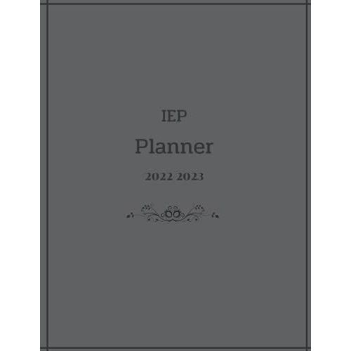 Iep Planner: 2022-2023 Special Education Teacher Iep Planner | Large Iep Planner Organizer With Iep Calendar, Meeting Notes, Caseload And Goal Tracker ... Education Iep Planner For Teachers,Paperback   de Douglas, Linda  Format Broch 
