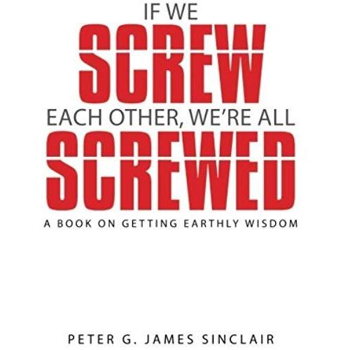 If We Screw Each Other, We're All Screwed    Format Broch 