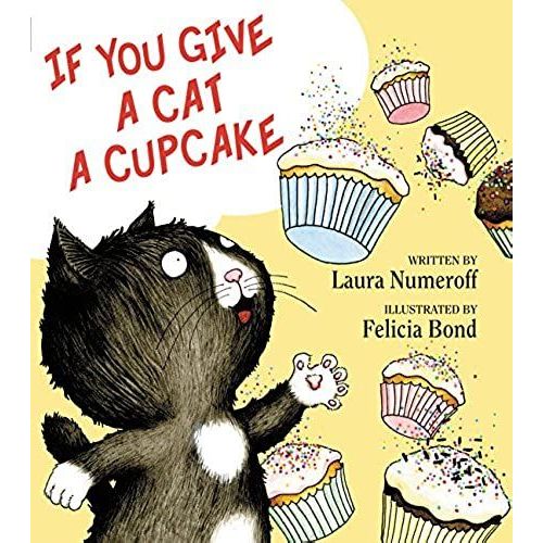 If You Give A Cat A Cupcake (If You Give... Books)    Format Broch 