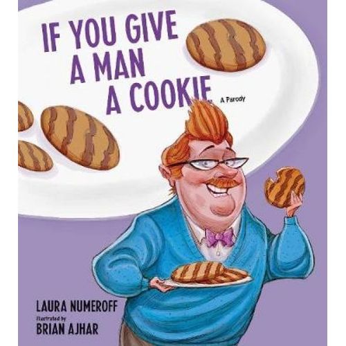 If You Give A Man A Cookie    Format Reli 