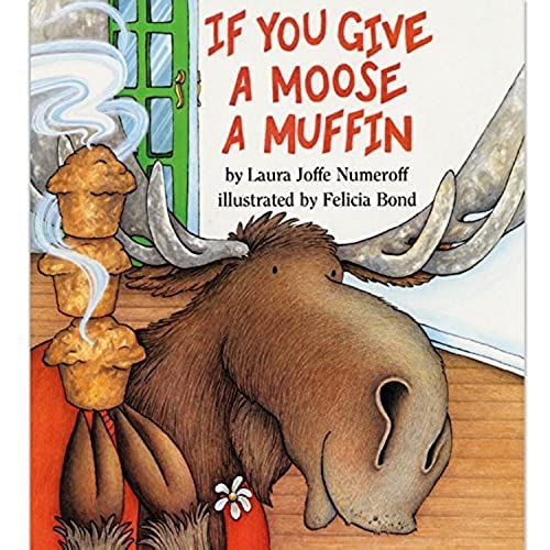 If You Give A Moose A Muffin   de Numeroff, Laura  Format Broch 