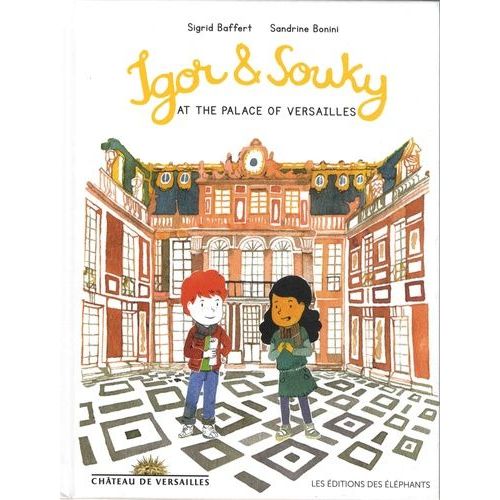Igor & Souky - Igor & Souky At The Palace Of Versailles   de sigrid baffert  Format Album 