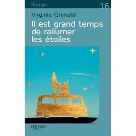 Il est grand temps de rallumer les étoiles (Grand format - Broché