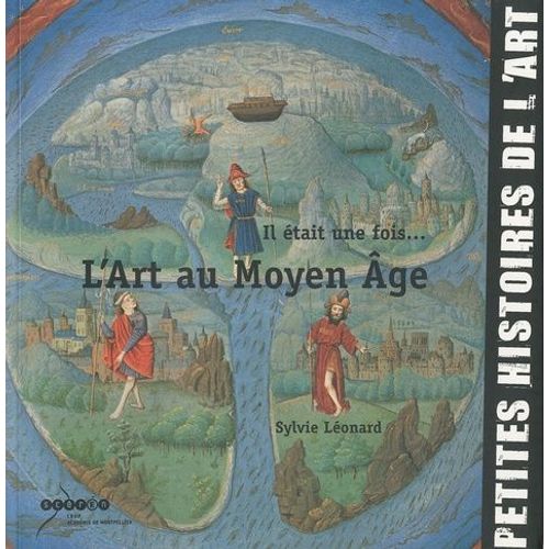 Il tait Une Fois - L'art Au Moyen Age   de sylvie lonard  Format Broch 