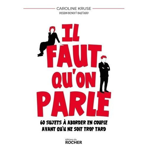 Il Faut Qu'on Parle - 60 Sujets  Aborder En Couple Avant Qu'il Ne Soit Trop Tard    Format Grand Format 