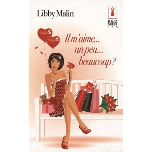 Il M'aime - Un Peu - Beaucoup ?    Format Poche 