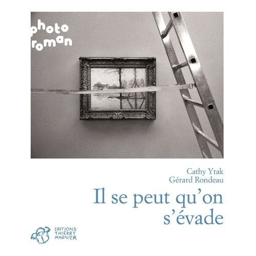 Il Se Peut Qu'on S'vade   de cathy ytak  Format Broch 