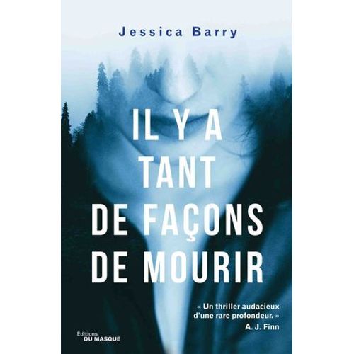 Il Y A Tant De Faons De Mourir  