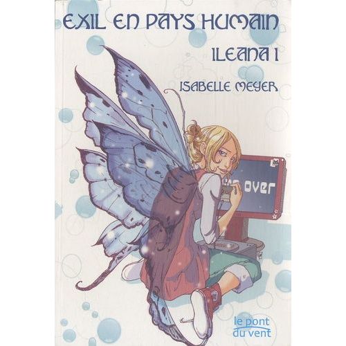 Ileana - Tome 1 - Exil En Pays Humain    Format Broch 