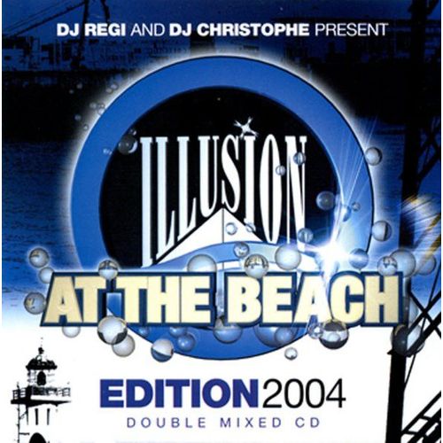 Illusion At The Beach dition 2004 - Illusion At The Beach