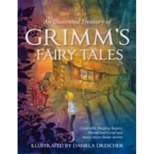 An Illustrated Treasury Of Grimm's Fairy Tales    Format Reli 