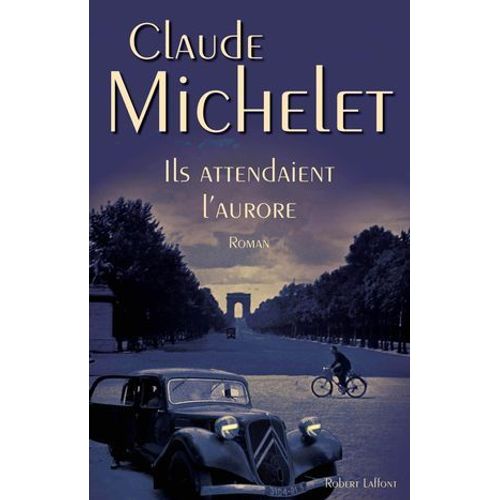 Ils Attendaient L'aurore  