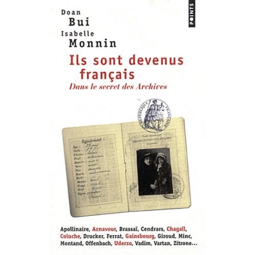 Ils Sont Devenus Franais - Dans Le Secret Des Archives   de Bui Doan  Format Poche 