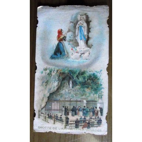 Image Pieuse De 1909. Grotte De L'Apparition  Lourdes .Les Apparitions Et Les Paroles De La Trs Sainte Vierge  Bernadette Soubirous.