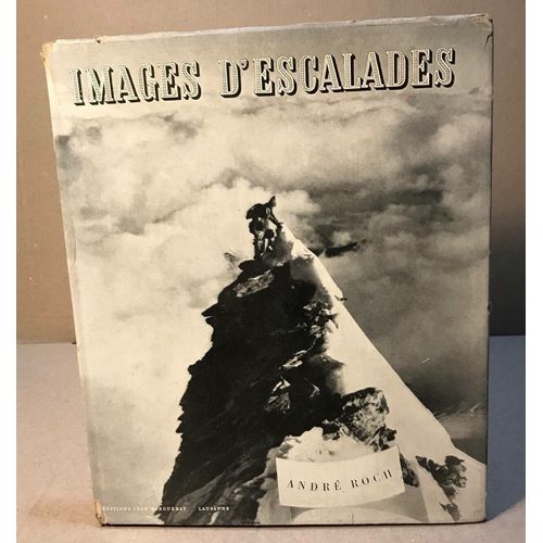 Images D'escalades / 80 Photographies   de Roch Andr 