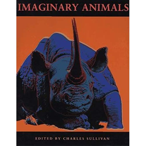 Imaginary Animals   de Charles Sullivan  Format Broch 
