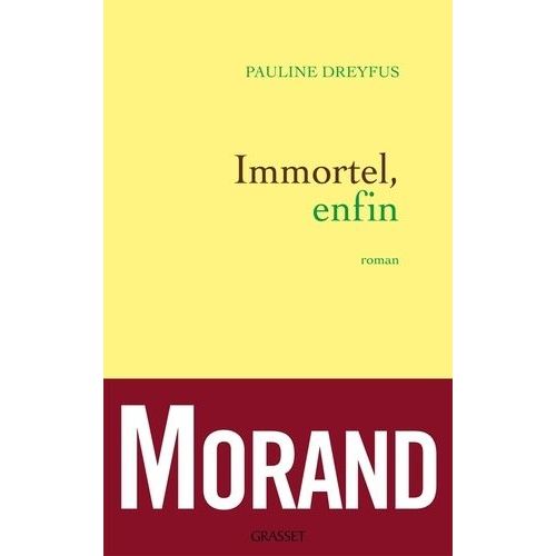 Immortel, Enfin    Format Beau livre 