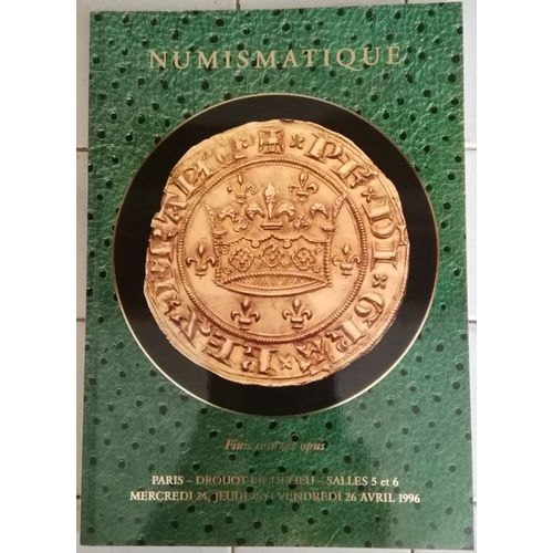 Imposant Et Superbe Catalogue Broch De La Vente Aux Enchres D'une Exceptionnelle Collection De 1562 Monnaies D'or Les 24, 25 & 26 Avril 1996  Paris Drouot Richelieu Par L'expert Jean Vinchon