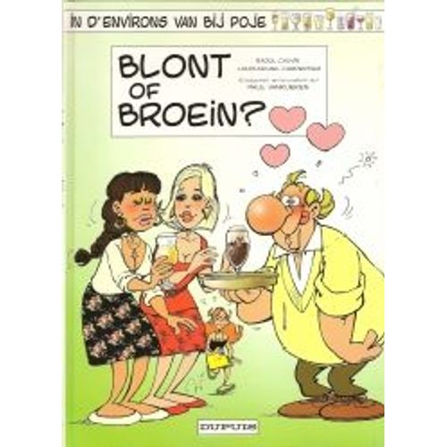 In D'environs Van Bij Poje : Blont Of Broein ? - Tome 9 (Edition En Langue Bruxelloise)   de Raoul Cauvin  Format Album 
