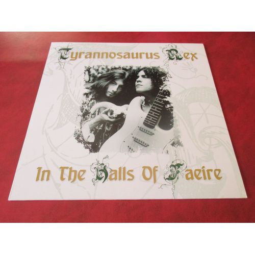 In The Halls Of Faerie (Demos, Indits, Versions Alternatives, 1967 .68 .69) - Tyrannosaurus Rex (T-Rex, Marc Bolan)