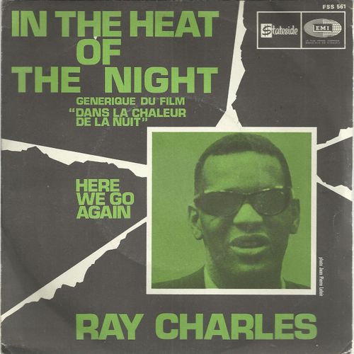 In The Heat Of The Night  (Quincy Jones - Alan & Marilyn Bergman) 3'20  /  Here We Go Again (R. Steagall - D. Lanier) 3'14  - Ray Charles