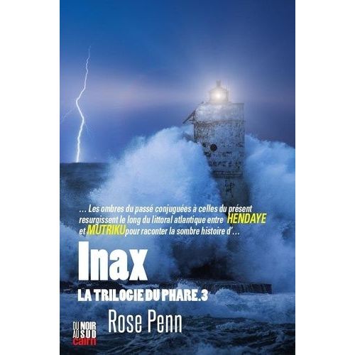 La Trilogie Du Phare - Tome 3 - Inax    Format Poche 