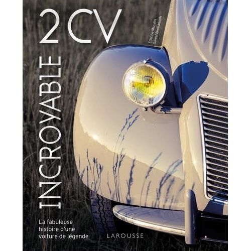 Incroyable 2 Cv   de Benharrosh Daniel  Format Reli 