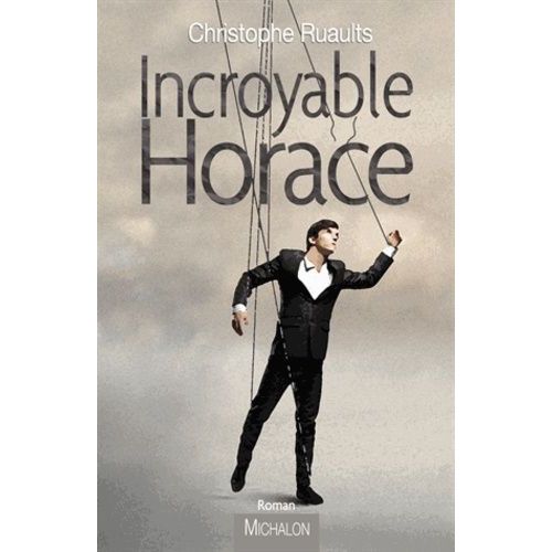 Incroyable Horace    Format Grand Format 