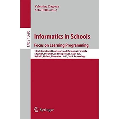 Informatics In Schools: Focus On Learning Programming   de Arto Hellas  Format Broch 