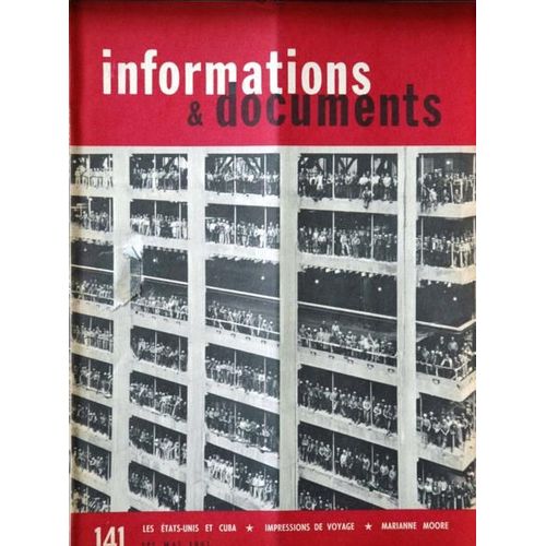 Informations Et  Documents N 141 Du 01/05/1961 - Otan  -   Conference - Cuba  -   Une Bataille - Le Dollar Par Piere Uri - Trois Voyageuses En Amerique - Hospitalite - Mariane Moore Par K. Cannell.