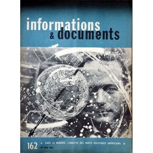 Informations Et Documents N 162 Du 01/06/1962