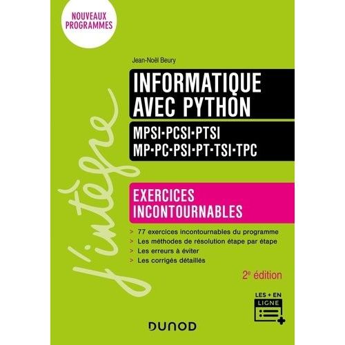 Informatique Avec Python Mpsi-Pcsi-Ptsi-Mp-Pc-Psi-Pt-Tsi-Tpc - Exercices Incontournables    Format Grand Format 