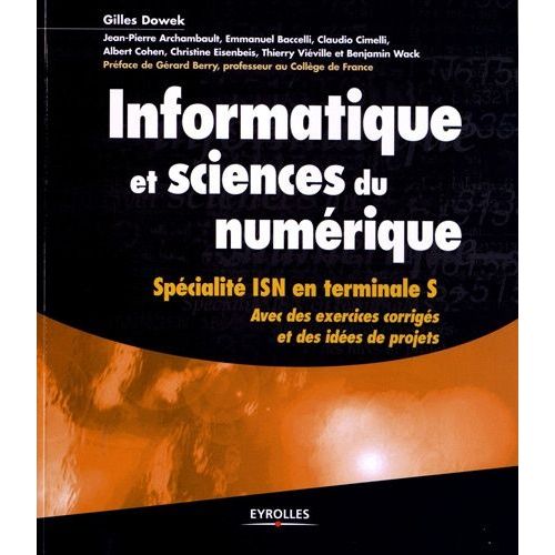Informatique Et Sciences Du Numrique - Spcialit Isn En Terminale S   de Dowek Gilles  Format Reli 