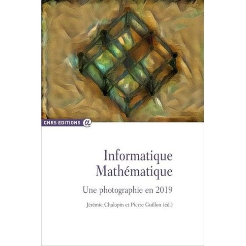 Informatique Mathmatique - Une Photographie En 2019   de Collectif  Format Beau livre 