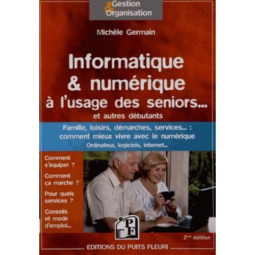 Informatique & Numrique  L'usage Des Seniors    Format Broch 