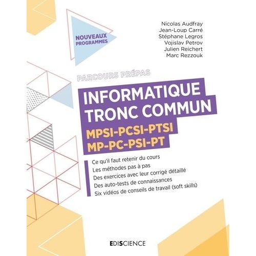Informatique Tronc Commun Mpsi, Pcsi, Ptsi, Mp, Pc, Psi, Pt    Format Beau livre 