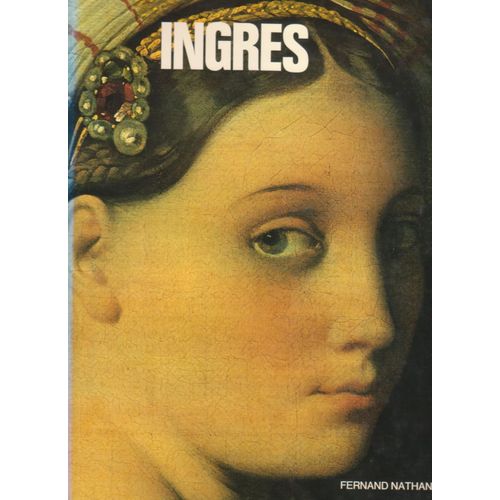 Ingres   de Daniel TERNOIS  Format Broch 