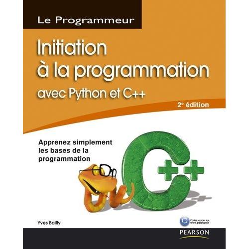 Initiation  La Programmation Avec Python Et C++    Format Broch 