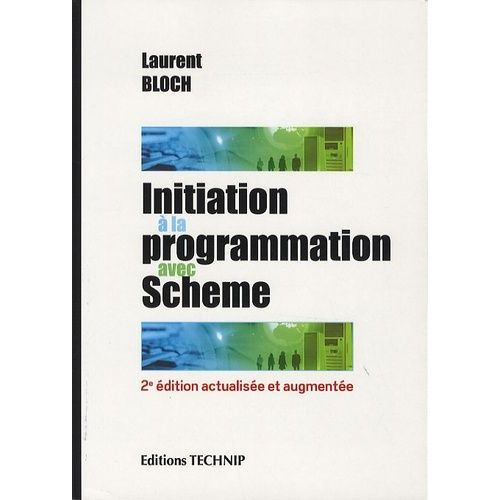 Initiation  La Programmation Avec Scheme   de Bloch Laurent  Format Broch 