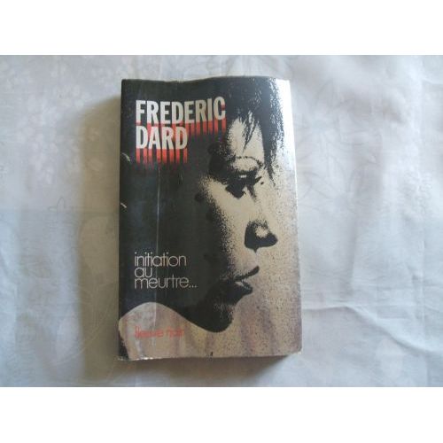 Initiation Au Meurtre   de fredric dard  Format Poche 