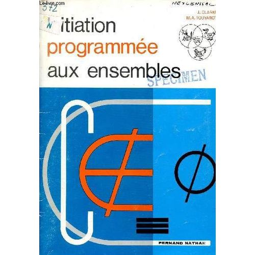 Initiation Programmee Aux Ensembles.   de CLARKE / TOUYAROT