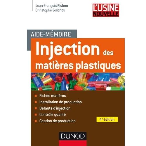 Injection Des Matires Plastiques   de Pichon Jean-Franois  Format Broch 