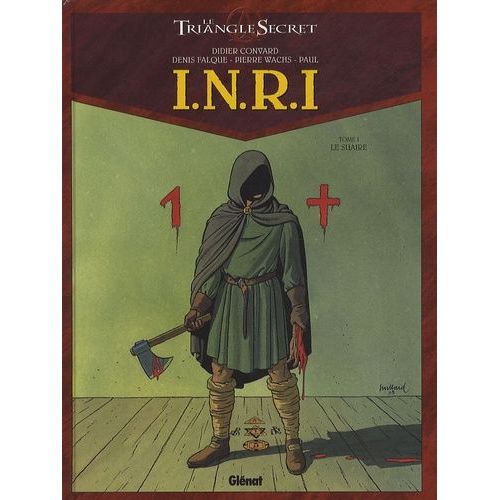Inri Le Triangle Secret Tome 1 - Le Suaire   de didier convard  Format Album 