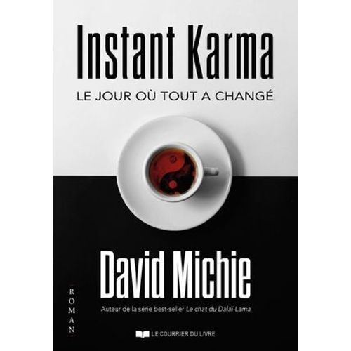 Instant Karma - Le Jour O Tout A Chang  
