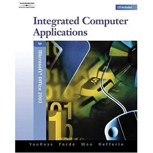 Integrated Computer Applications, Modules 1-8 (With Data Cd-Rom)    Format Broch 