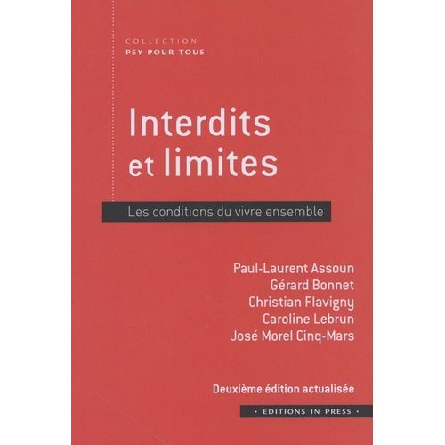 Interdits Et Limites - Les Conditions Du Vivre Ensemble    Format Poche 