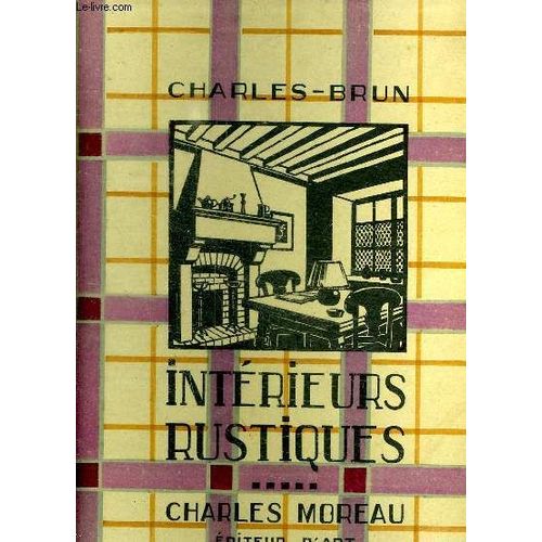 Interieurs Rustiques.   de BRUN CHARLES.